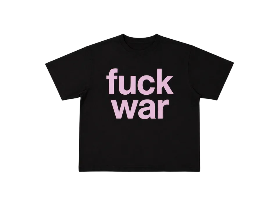 F*CK WAR shirt